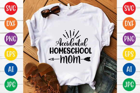 Accidental Homeschool Mom Svg Design Review