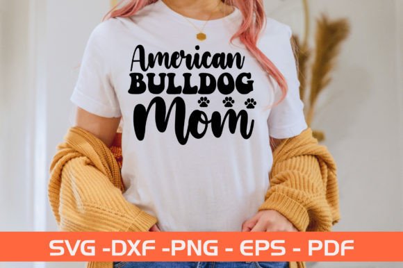 American Bulldog Mom SVG Design Review