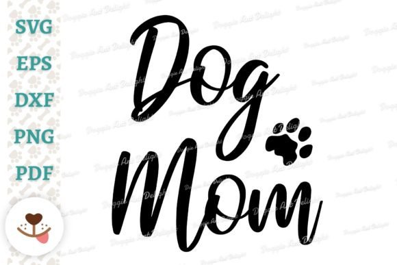 Dog Mom Svg Cut File: A Designer's Real-World Review