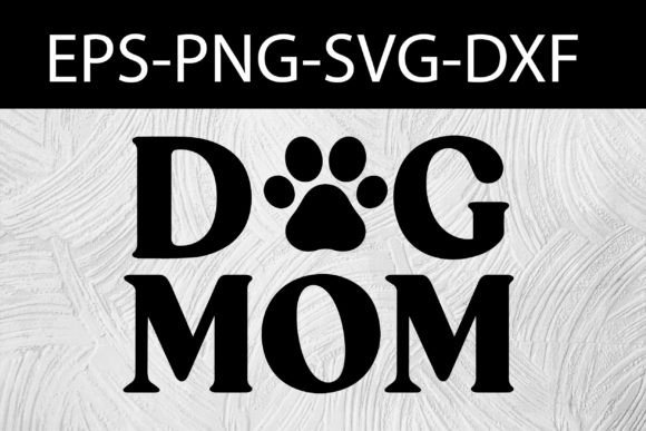 Dog Mom Svg, Momlife Svg: A Designer's Review