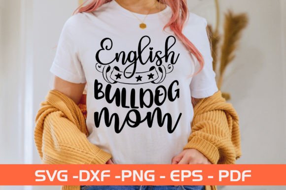 English Bulldog Mom SVG Design Review