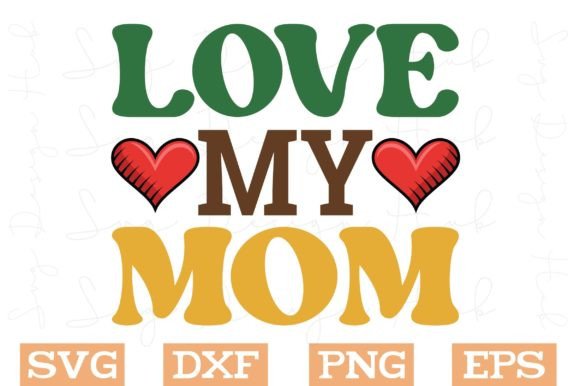 Love My Mom Svg: A Designer's Embroidery Review