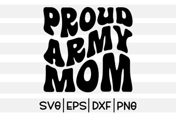 Proud Army Mom SVG Design Review