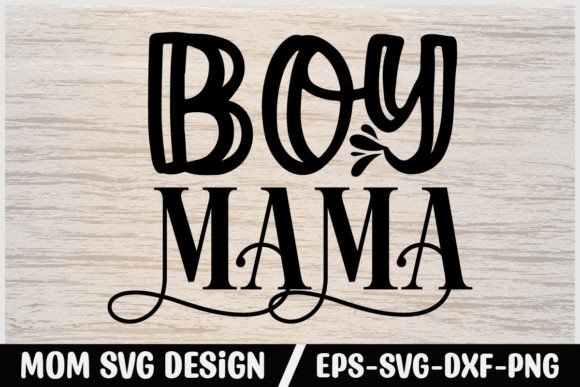 Review: Mom Svg Design Boy Mama for Embroidery