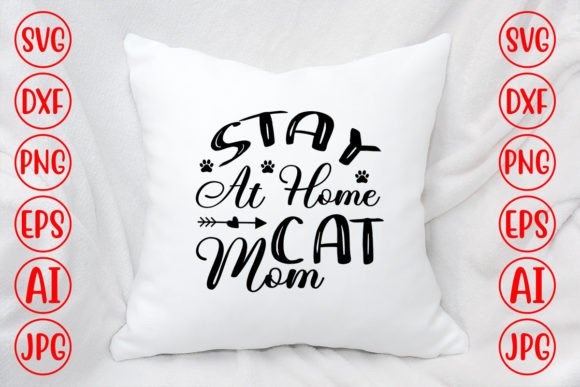 Stay at Home Cat Mom Svg Design Review
